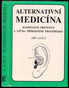 Jiří Janča: Alternativní medicína
