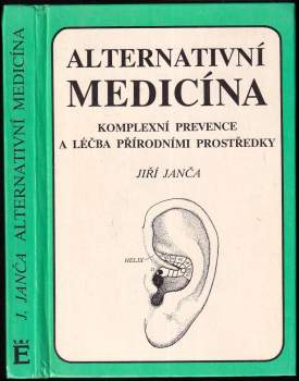 Jiří Janča: Alternativní medicína