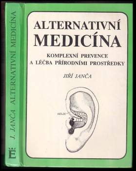 Jiří Janča: Alternativní medicína