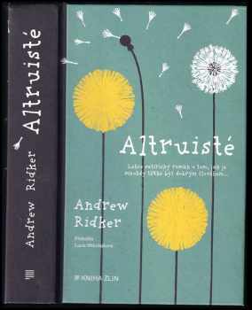 Andrew Ridker: Altruisté