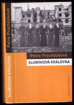 Petra Prochazkova: Aluminiová královna