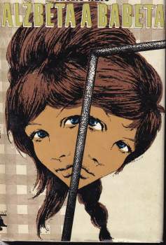 László Hárs: Alžběta a Babeta