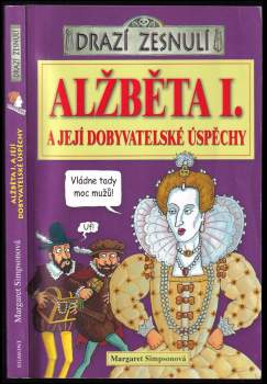 Margaret Simpson: Alžběta I. a její dobyvatelské úspěchy
