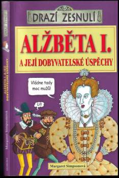 Alžběta I. a její dobyvatelské úspěchy