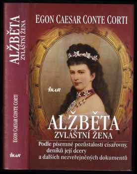 Egon Caesar Corti: Alžběta