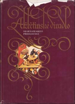 William Shakespeare: Alžbětinské divadlo