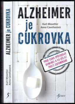 Andrea-Anna Cavelius: Alzheimer je cukrovka