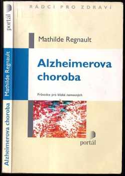Mathilde Regnault: Alzheimerova choroba