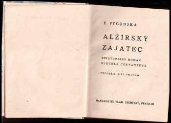 Jiří Voldán: Alžírský zajatec - životopisný román Miguela Cervantesa