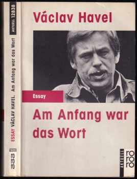 Václav Havel: Am Anfang war das Wort
