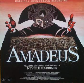 Wolfgang Amadeus Mozart: Amadeus (Original Soundtrack Recording) (2xLP)