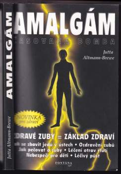 Jutta Altmann-Breve: Amalgám