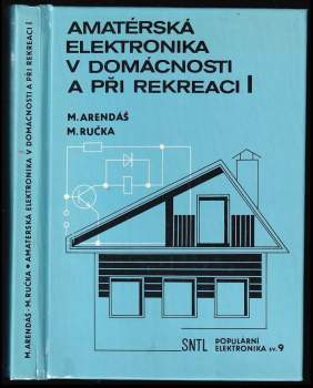 Amatérská elektronika v domácnosti a při rekreaci I