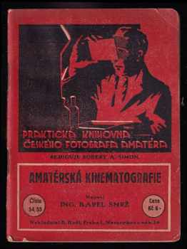 Karel Smrž: Amatérská kinematografie