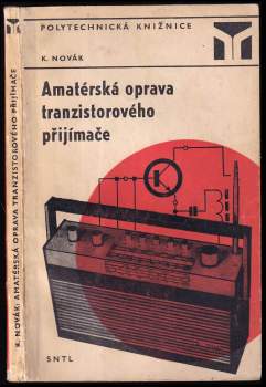 Amatérská oprava tranzistorového přijímače