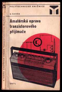 Amatérská oprava tranzistorového přijímače
