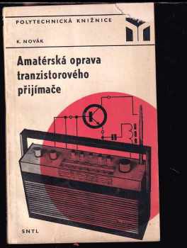 Amatérská oprava tranzistorového přijímače