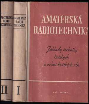 Josef Sedláček: Amatérská radiotechnika