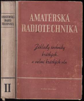 Tomáš Dvořák: Amatérská radiotechnika