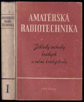 Josef Sedláček: Amatérská radiotechnika