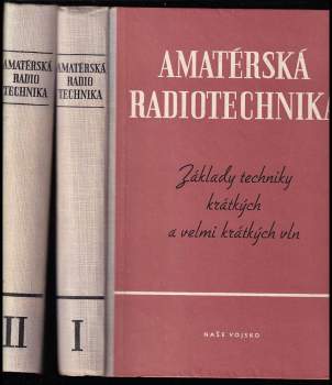 Josef Sedláček: Amatérská radiotechnika