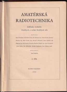 Josef Sedláček: Amatérská radiotechnika : Díl 1-2