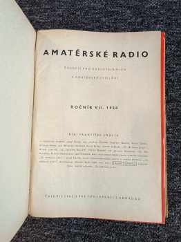 František Smolík: Amatérské radio 1958 - ročník VII. - SVÁZANÉ DO JEDNOHO SVAZKU -  NEKOMPLETNÍ - CHYBÍ ČÍSLA 7 A 12