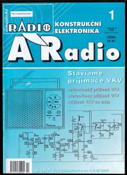 Amatérské Radio pro konstruktéry - A Radio - ročník III. - čísla 1, 2, 3, 5 a 6