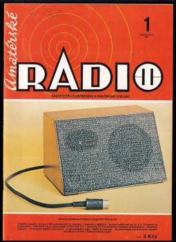 Luboš Kalousek: Amatérské Radio - ročník XXX. - čísla 1 - 12  - KOMPLETNÍ ROČNÍK + příloha časopisu