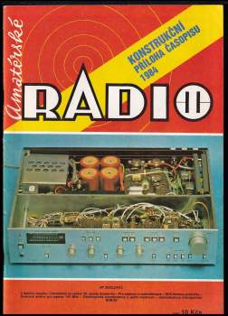 Jan Klabal: Amatérské Radio - ročník XXXIII. - čísla 1 - 12  - KOMPLETNÍ ROČNÍK + konstrukční příloha časopisu