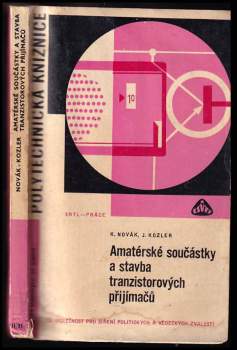 Amatérské součástky a stavba tranzistorových přijímačů