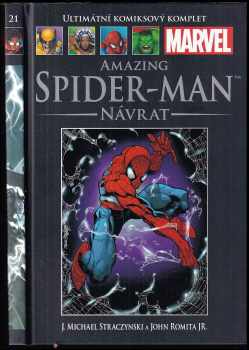 The Amazing Spider-Man - Návrat : Ultimátní komiksový komplet 21 - John Romita (2012, Hachette Fascicoli) - ID: 1890597