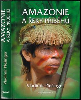 Amazonie a řeky příběhů