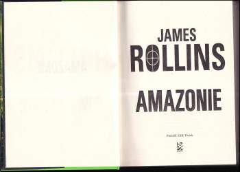 James Rollins: Amazonie