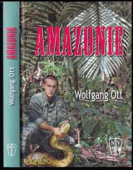 Wolfgang Ott: Amazonie