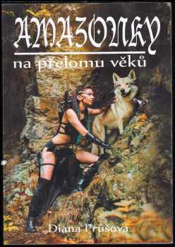 Amazonky na přelomu věků