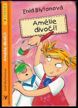 Amélie divočí!