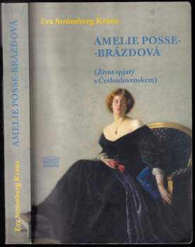 Eva Strömberg Krantz: Amelie Posse-Brázdová