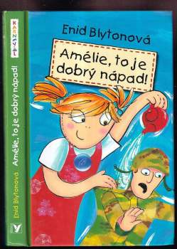Amélie, to je dobrý nápad!