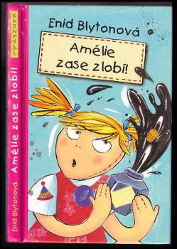 Amélie zase zlobí