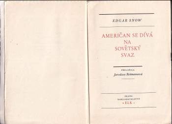 Edgar Snow: Američan se dívá na Sovětský svaz