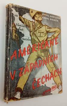 Karel Bartošek: Američané v západních Čechách v roce 1945