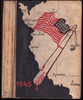 Karel Bartošek: Američané v západních Čechách v roce 1945