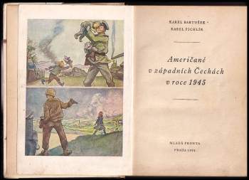 Karel Bartošek: Američané v západních Čechách v roce 1945