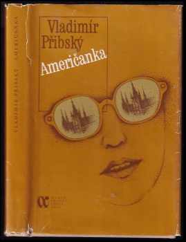 Vladimír Přibský: Američanka