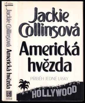 Americká hvězda : příběh jedné lásky - Jackie Collins (1993, Osveta) - ID: 766743