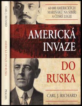 Carl J Richard: Americká invaze do Ruska