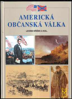 Leonid Křížek: Americká občanská válka