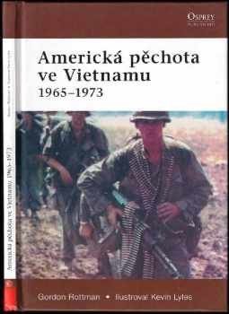Americká pěchota ve Vietnamu 1965-1973
