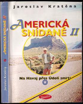 Jaroslav Kratěna: Americká snídaně